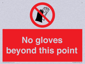 No gloves beyond this point